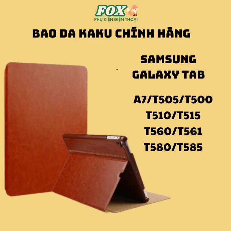 Bao da Samsung Galaxy Tab A7/T500/T505 T510/T515 T560/T561 T580/T585 chính hãng Kaku