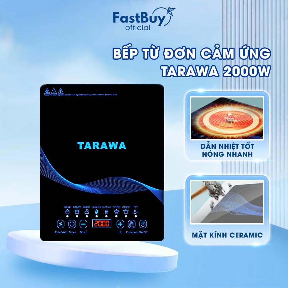 Bếp Điện Từ Đơn Tarawa Nhật Bản Công Suất 2000W Cao Cấp ,Tiết Kiệm Điện, 8 Chế Độ , Màn Hình Cảm Ứng, Mặt Kính Cường Lực