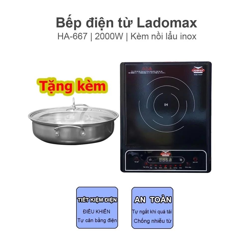 Bếp điện từ Ladomax HA-667 điều khiển điện tử tiết kiệm điện, tặng kèm lẩu inox không gỉ có nắp đậy
