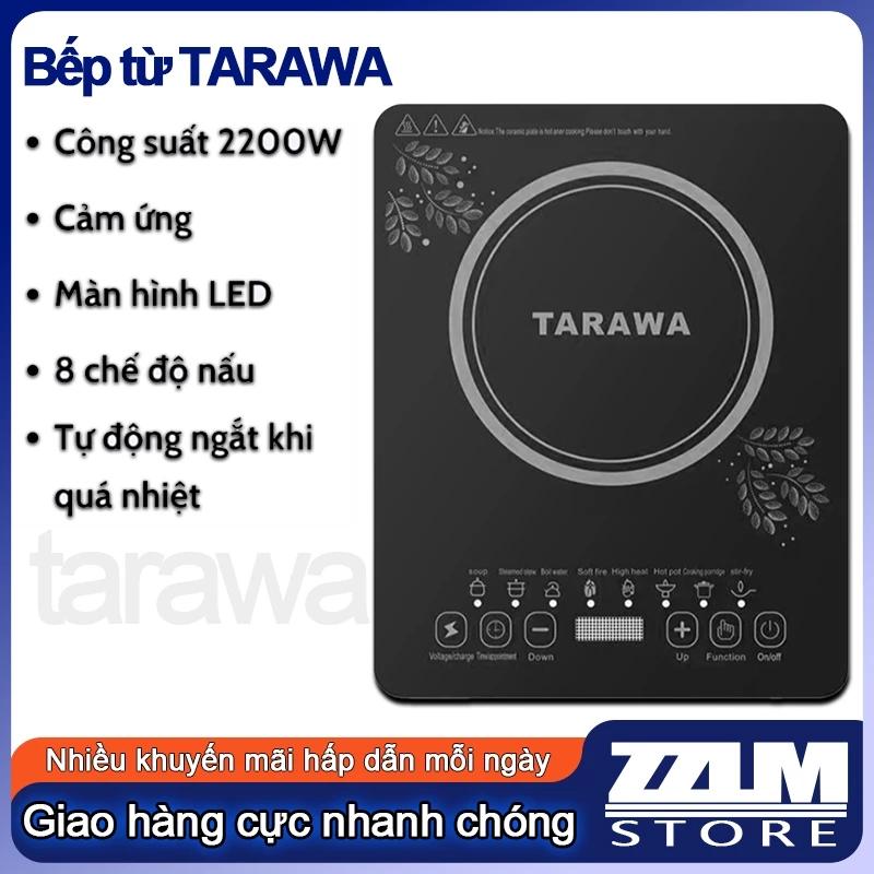 Bếp từ Cảm Ứng TARAWA Cao Cấp, Công Suất 2200W, Truyền Nhiệt Tốt, Tiết Kiệm Điện - bảo hành 12 tháng