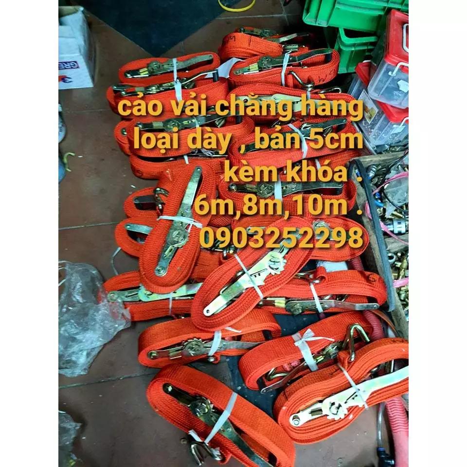 bộ cảo vải kèm khoá tăng chỉnh loại dày , bản rộng 5cm 10m, 8m, 6m