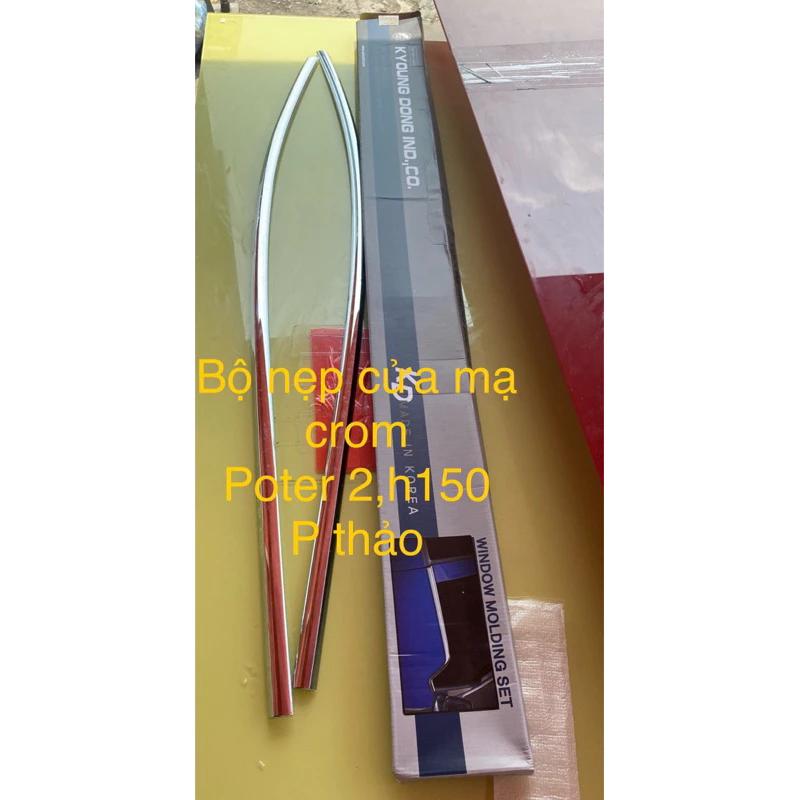 bộ nẹp chân kính mạ crom xe poter , h150 hàng hãng KD Hàn Quốc