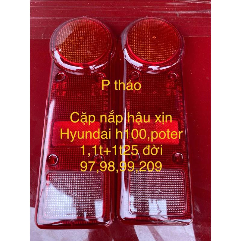Cặp nắp đèn hậu, nắp đèn lái sau h100,poter 1,huyndai 1t+1t25 đời 97,98,99,2000 đến2004Hàn Quỗc( một mắt tròn)