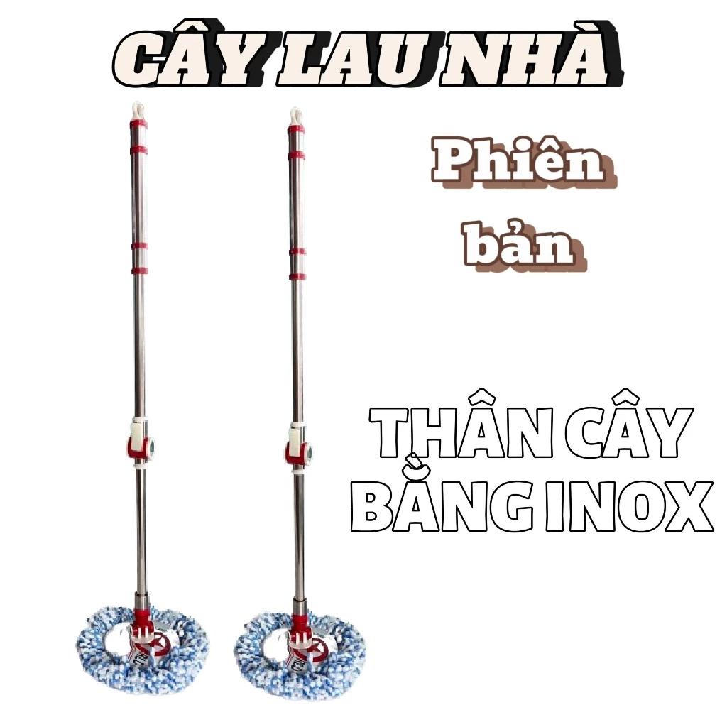 Cây lau nhà xoay 360 độ - chổi lau nhà mâm INOX FULL CÂY phiên bản mới loại cao cấp