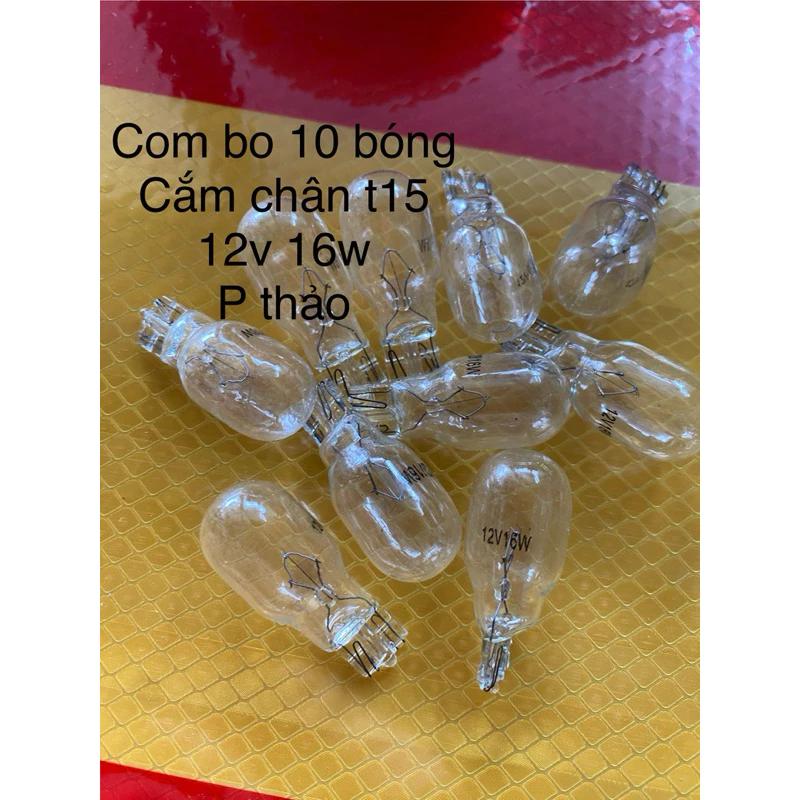 Com bo 10 bóng cắm chân t15 12v 16w( gắn đèn lui, xi nhan, téc)