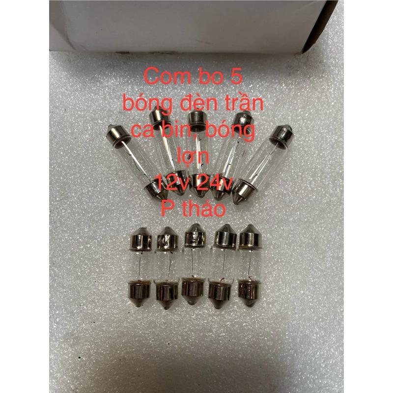 Com bo 5 bóng đèn ca bin, đèn trần xe hơi,xe tải , bóng con lợn sợi đốt 12v 24v 5w