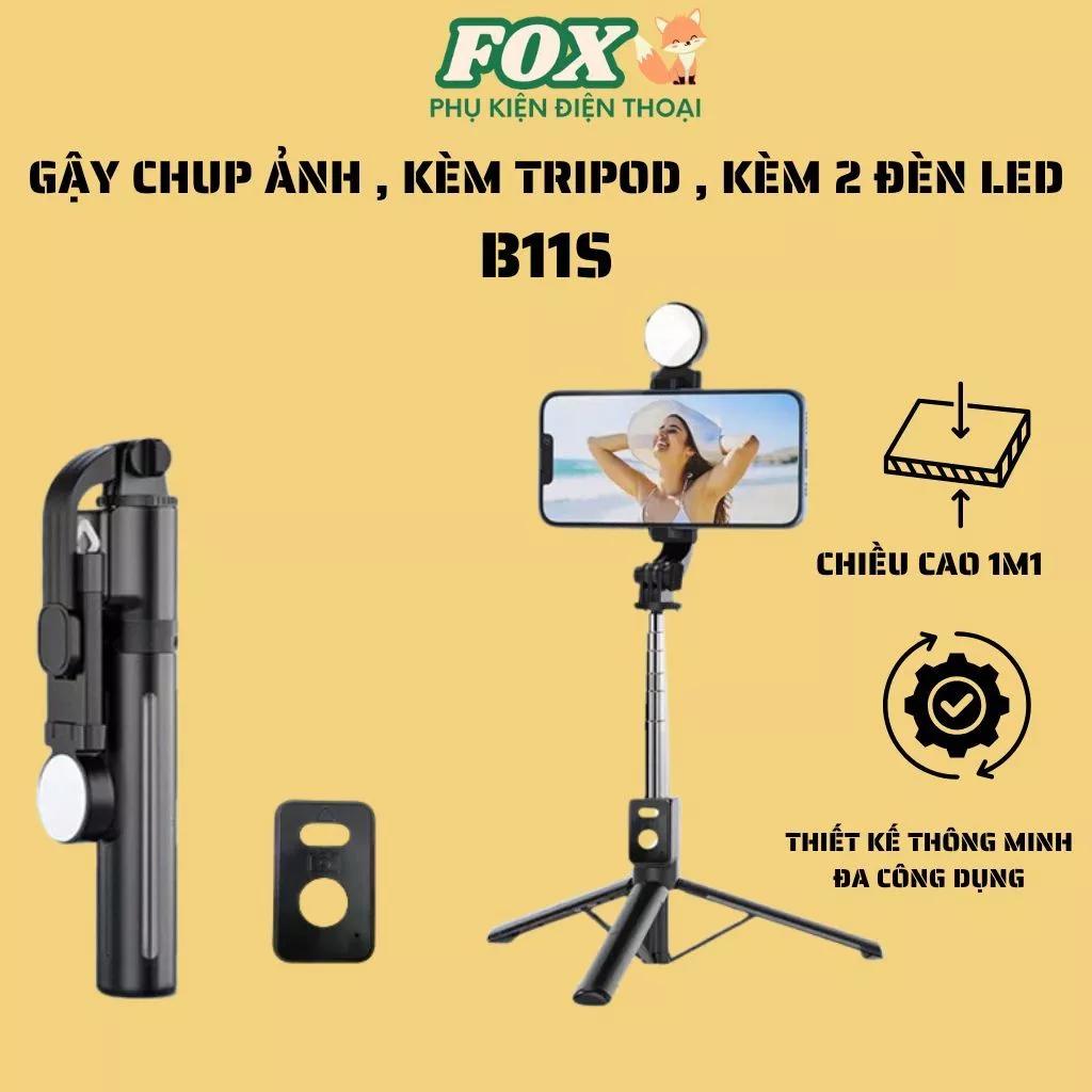 Gậy chụp ảnh B11S có đèn trợ sáng hỗ trợ chụp ảnh quay video , gậy chụp ảnh kiêm tripod b11s