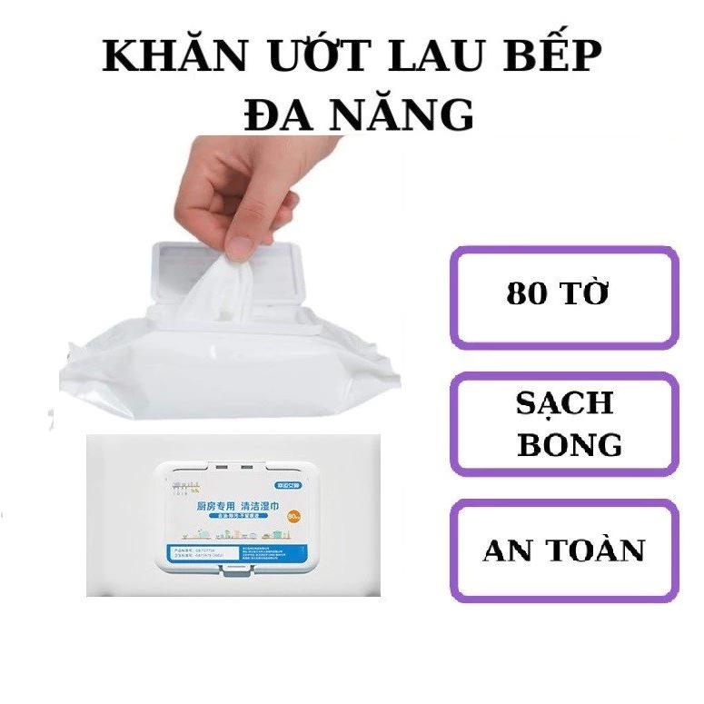 Khăn lau bếp lau sạch dầu mỡ 80 tờ, khăn ướt lau bếp đa năng giấy ướt lau vệ sinh an toàn sạch sẽ không gây kích ứng da