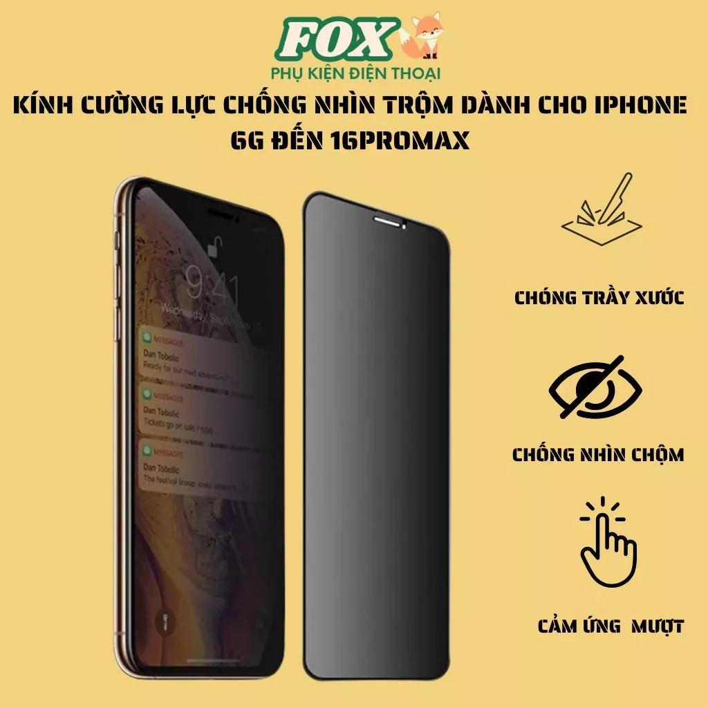Kính cường lực chống nhìn trộm dành IPhone 11 12 13 14 15 16Promax pro plus x xr xsm 6,7,8/plus