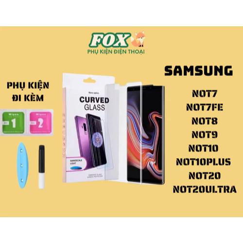 kinh cường lực keo UV các đời samsung not7fe/not8/not9/not10/not10p/not20/not20u