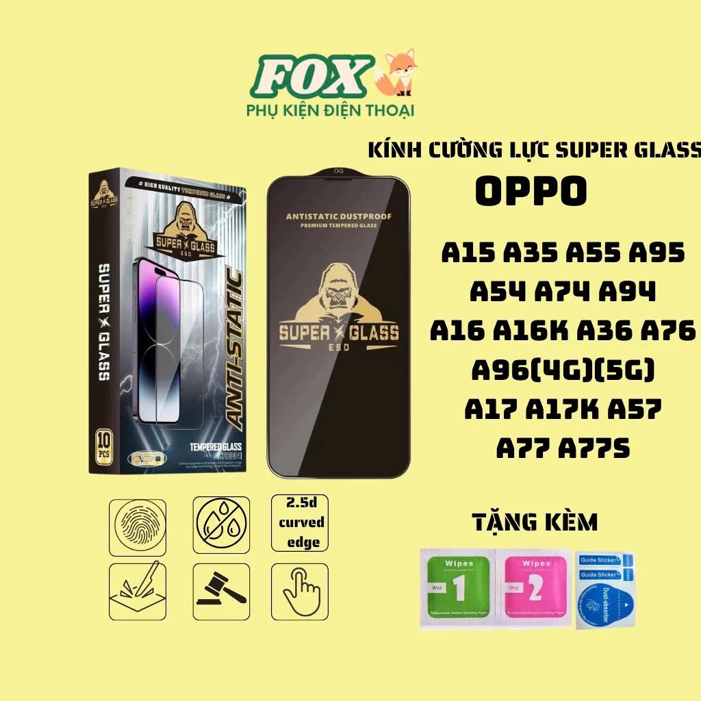 Kính cường lực Kingkong cho OPPO a15 a35 a55 a95 a54 a74 a94 a16/16k a36 a76/96 a57 a77/77s a17/17k
