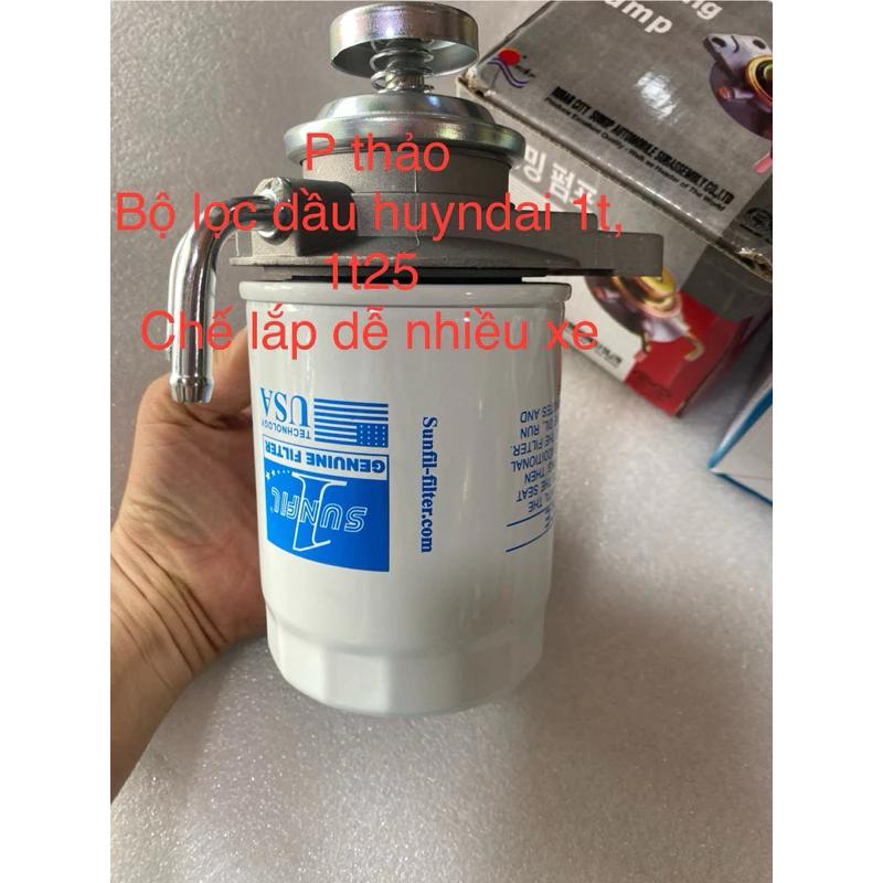 l hàng cao cấp cụm lọc dầu + bơm tay huyndai 1t, 1t25,h100,poter 1,kia tải, chế lắp nhiều xe