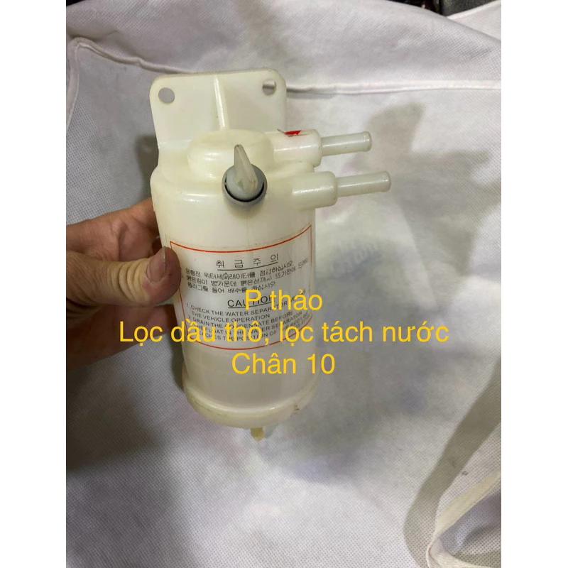 Lọc dầu , lọc thô, lọc tách nước Hyundai 2t5, chân 10 chế lắp nhiều xe