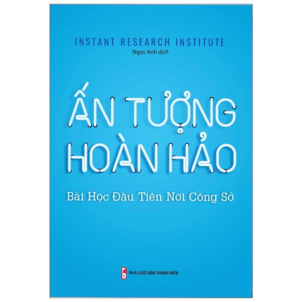 [Mã BMTTC60K giảm đến 60K đơn 50K] Sách Ấn Tượng Hoàn Hảo - Bài Học Đầu Tiên Nơi Công Sở - Bản Quyền