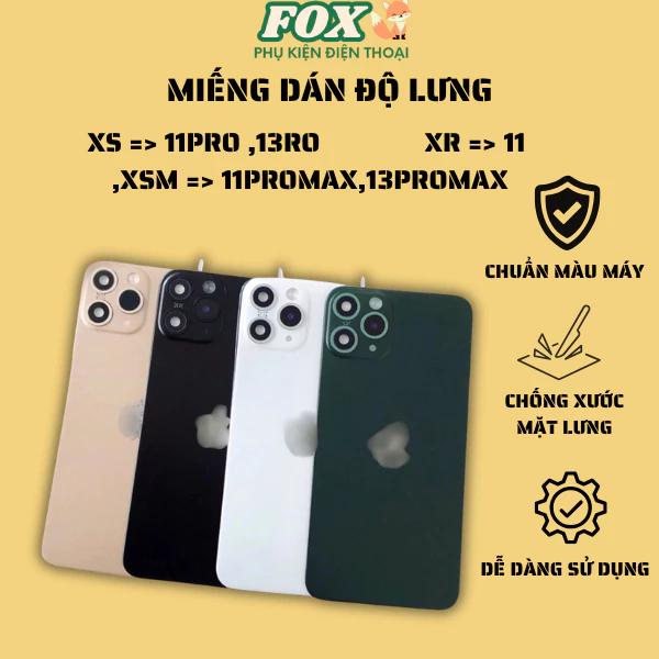 Miếng dán độ lưng IPhone x,xs,xsm,xr lên 11 11pro 11promax 12promax 13promax - chất liệu dầy dặn
