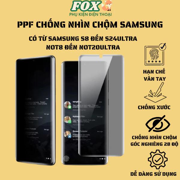 Miếng dán màn hình PPF chống nhìn trộm S25ultra s25 s25plus not 8 9 10 20ultra/plus full đời Samsung