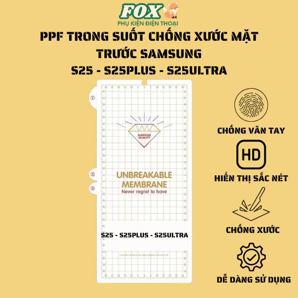 Miếng dán PPF trong suốt mặt trước S25 S25Plus S25Ultra - Chống xước - Hạn chế vân tay
