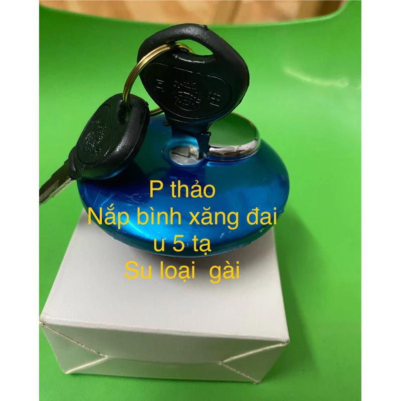 nắp bình xăng đai woo 5 tạ,nắp bình xăng su 5 tajnắp bình nhiên liệu Suzuki 500 kg, đai u carry loại gài