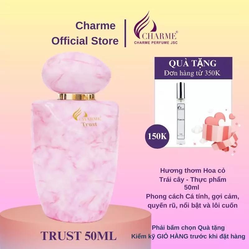Nước hoa nữ Charme Trust 50ml Cá tính gợi cảm quyến rũ nổi bật lôi cuốn