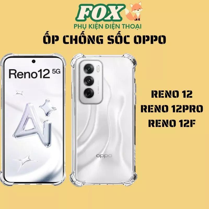 Ốp lưng OPPO Reno12 / Reno12 Pro / Reno12F dẻo chống sốc bảo vệ camera