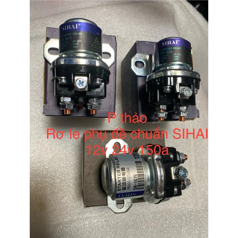 Rơ le phụ đề xịn chuẩn SIHAI 12v 24v 150a cho ô tô , tàu thuyền , xe máy ,máy công trình… bảo vệ đề