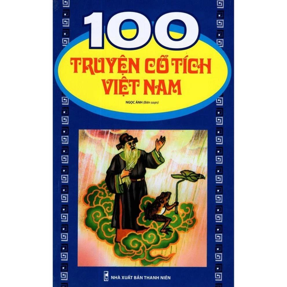 Sách 100 Truyện Cổ Tích Việt Nam - Bản Quyền