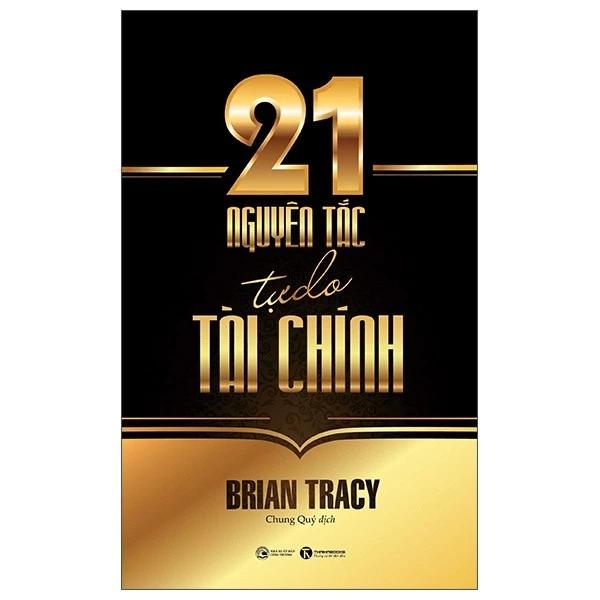 Sách 21 Nguyên Tắc Tự Do Tài Chính (Tái Bản 2025) - Bản Quyền