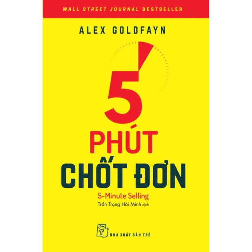 Sách 5 Phút Chốt Đơn - 5-Minute Selling - Bản Quyền