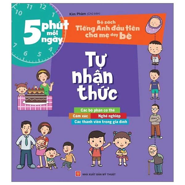 Sách 5 Phút Mỗi Ngày - Bộ Sách Tiếng Anh Đầu Tiên Cha Mẹ Dạy Bé - Tự Nhận Thức - Bản Quyền