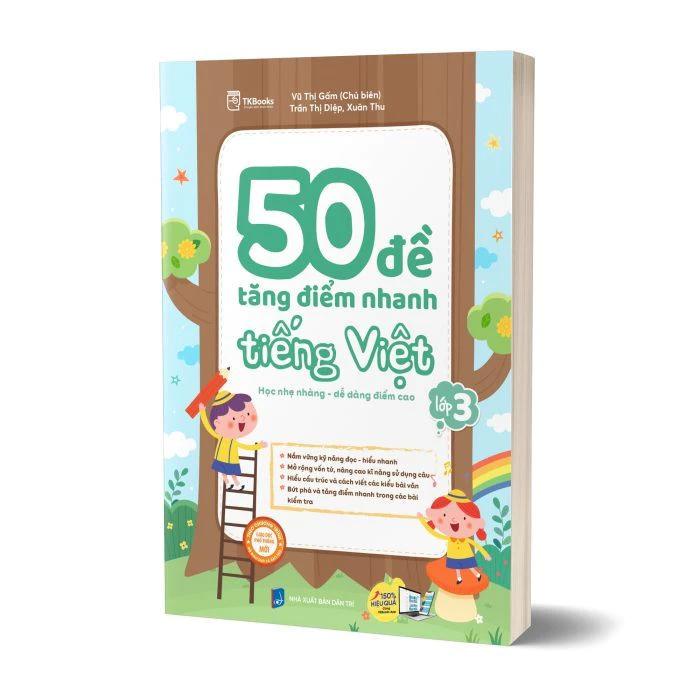 Sách 50 Đề Tăng Điểm Nhanh Tiếng Việt Lớp 3 - Bản Quyền