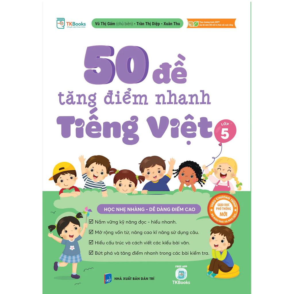 Sách 50 Đề Tăng Nhanh Tiếng Việt Lớp 5 - Bản Quyền