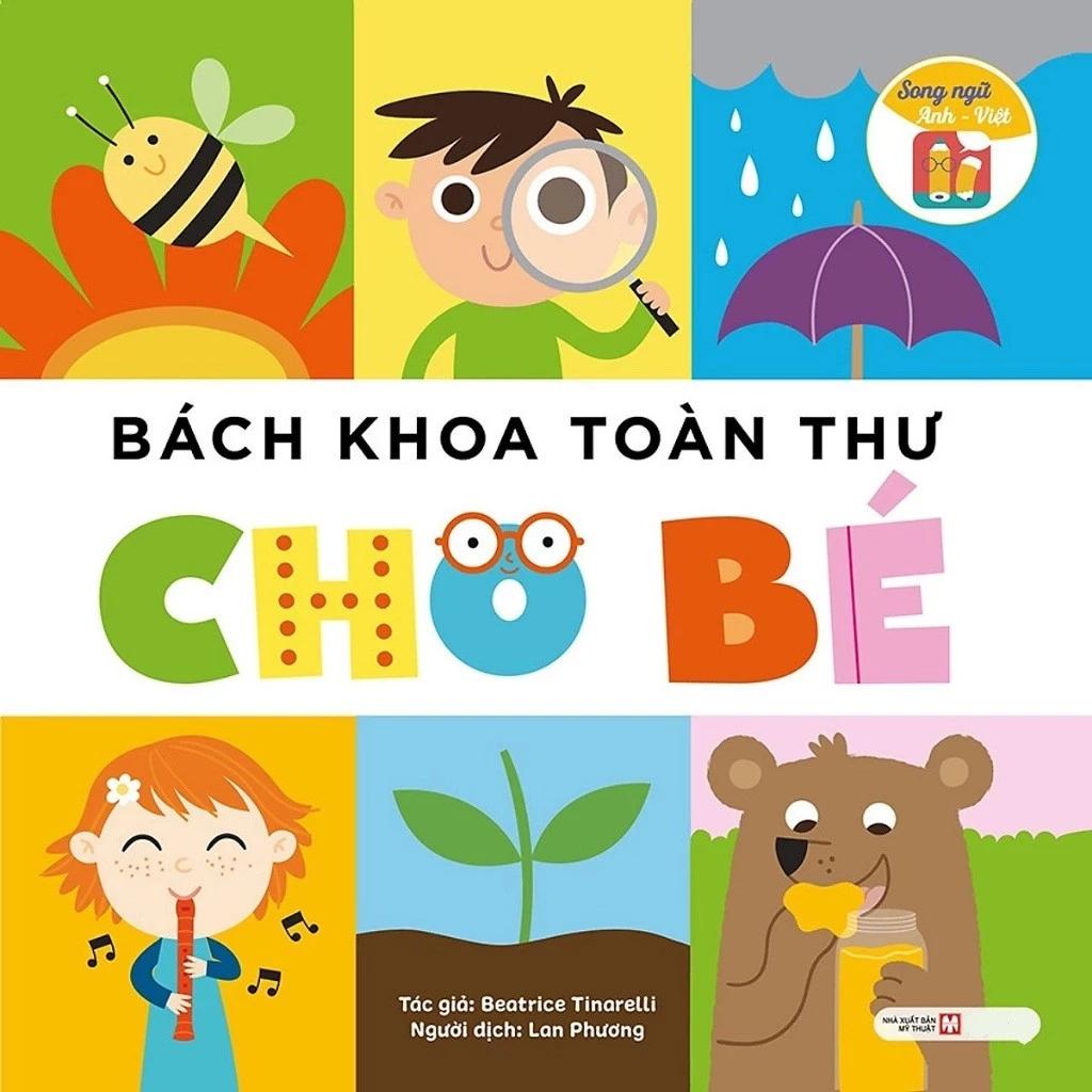 Sách Bách Khoa Toàn Thư Cho Bé (Song Ngữ Anh – Việt) - Bản Quyền