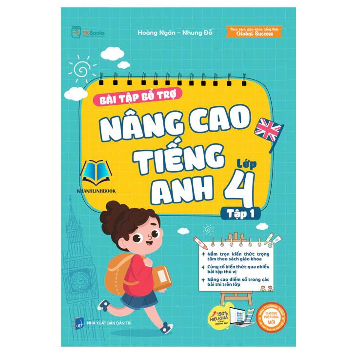 Sách Bài Tập Bổ Trợ Nâng Cao Tiếng Anh Lớp 4 Tập 1 - Bản Quyền