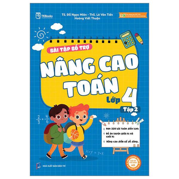 Sách Bài Tập Bổ Trợ Nâng Cao Toán Lớp 4 - Tập 2 - Bản Quyền