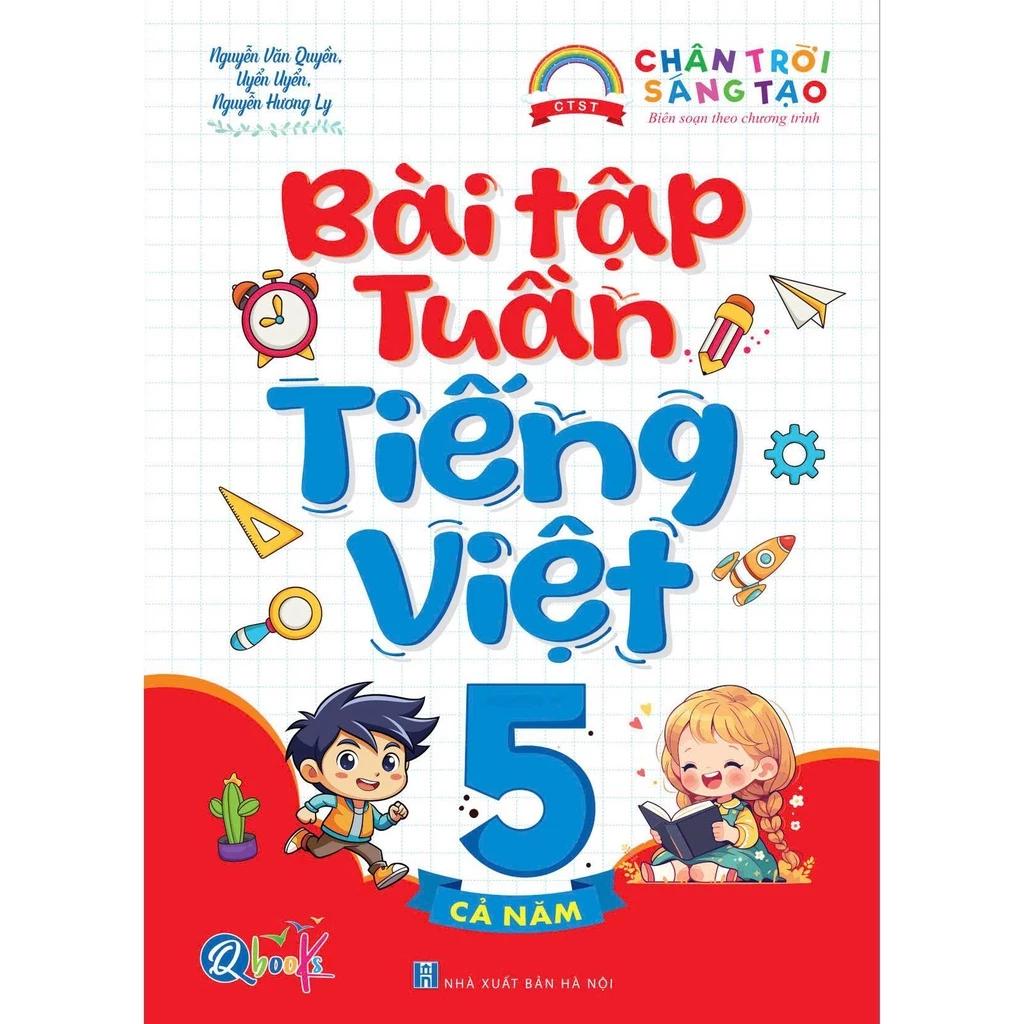 Sách Bài Tập Tuần Tiếng Việt 5 (Cả Năm) - Chân Trời Sáng Tạo - Bản Quyền