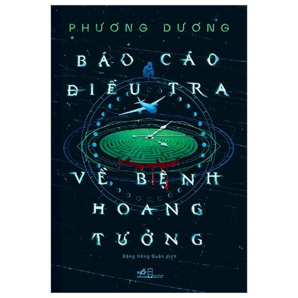 Sách Báo Cáo Điều Tra Về Bệnh Hoang Tưởng - Bản Quyền