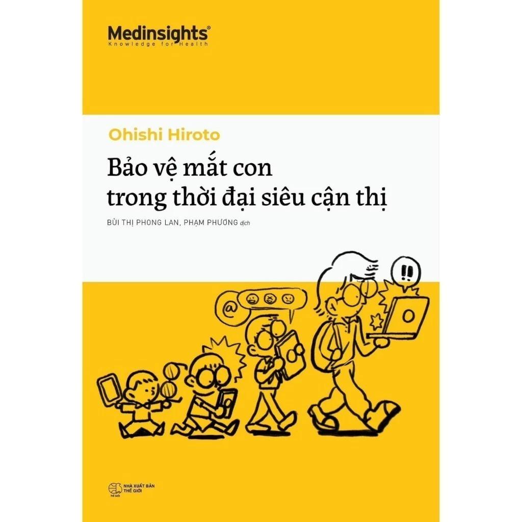 Sách Bảo Vệ Mắt Con Trong Thời Đại Siêu Cận Thị - Bản Quyền