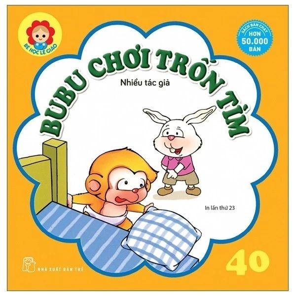Sách Bé Học Lễ Giáo - Bubu 40: Chơi Trốn Tìm (Tái Bản) - Bản Quyền