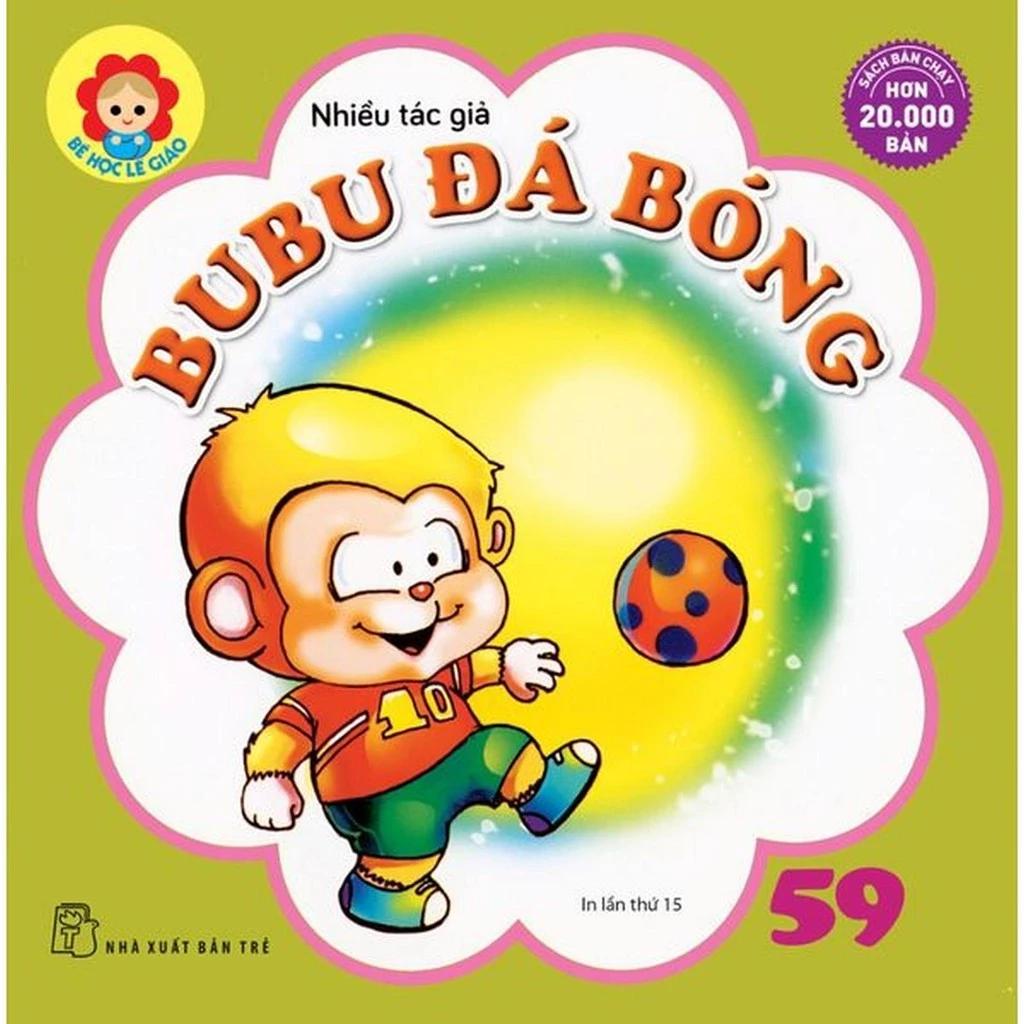 Sách Bé Học Lễ Giáo - Bubu 59: Đá Bóng - Bản Quyền