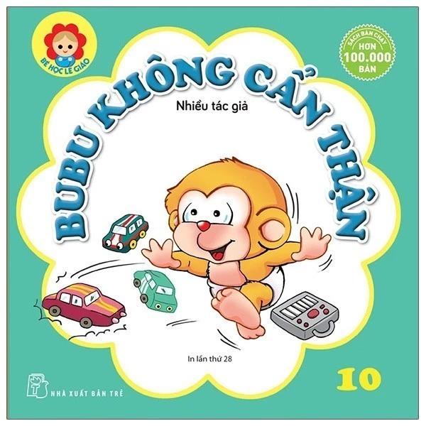 Sách Bé Học Lễ Giáo - Bubu Tập 10: Không Cẩn Thận (Tái Bản 2022) - Bản Quyền