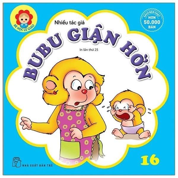 Sách Bé Học Lễ Giáo - Bubu Tập 16: Giận Hờn (Tái Bản 2022) - Bản Quyền