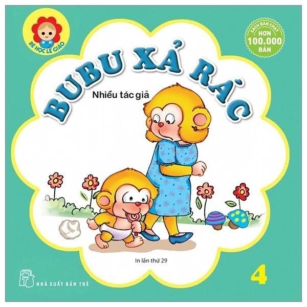 Sách Bé Học Lễ Giáo - Bubu Tập 4: Xả Rác (Tái Bản) - Bản Quyền