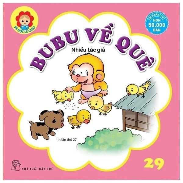 Sách Bé Học Lễ Giáo - Tập 29: Bu Bu Về Quê (Tái Bản 2022) - Bản Quyền