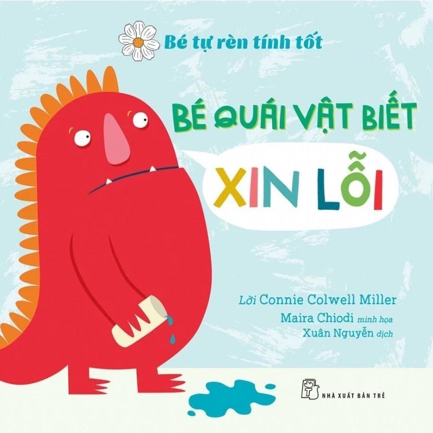Sách Bé quái vật biết xin lỗi (Bé Tự Rèn Tính Tốt) - Bản Quyền