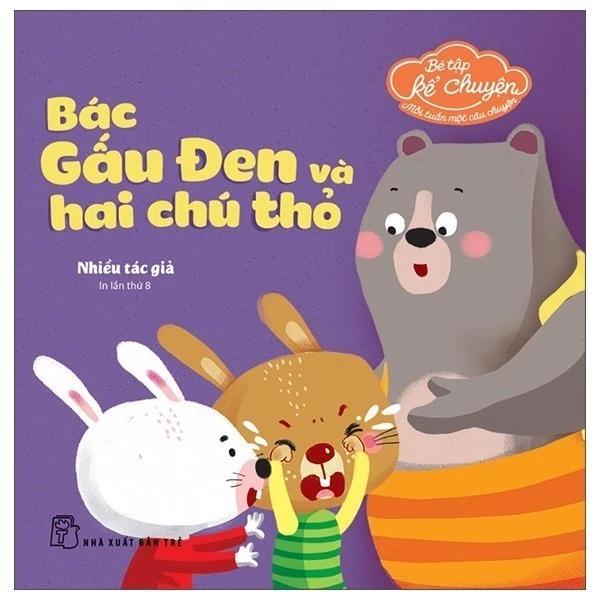 Sách Bé Tập Kể Chuyện - Bác Gấu Đen Và 2 Chú Thỏ (Tái Bản 2022) - Bản Quyền
