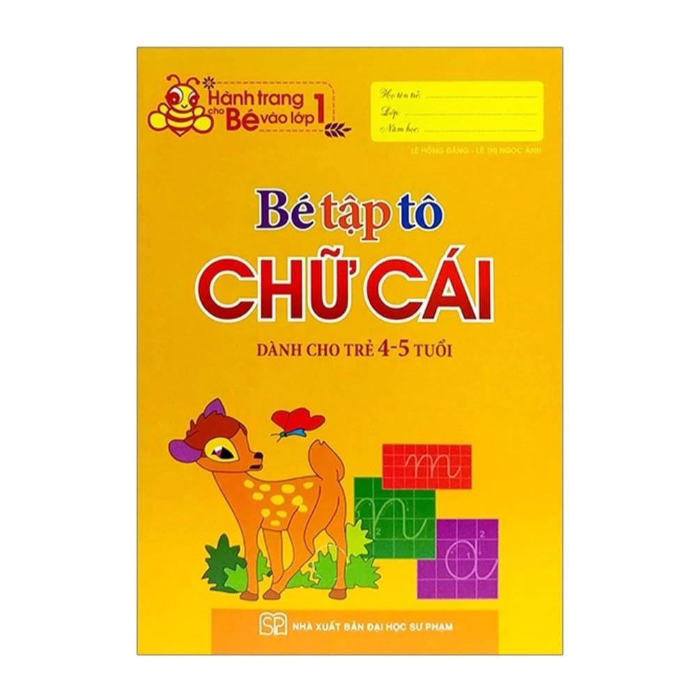 Sách Bé Tập Tô Chữ Cái Dành Cho Trẻ 4-5 Tuổi - Bản Quyền