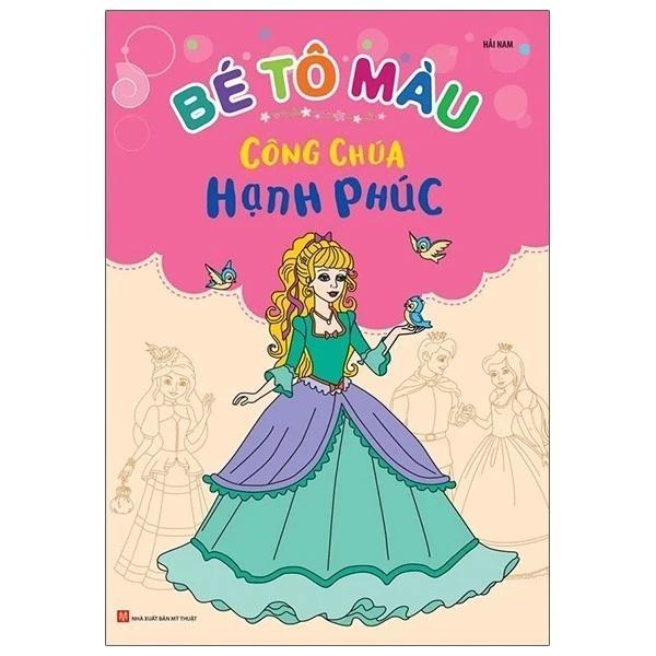 Sách Bé Tô Màu - Công Chúa Hạnh Phúc - Bản Quyền