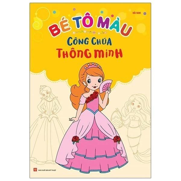Sách Bé Tô Màu - Công Chúa Thông Minh - Bản Quyền