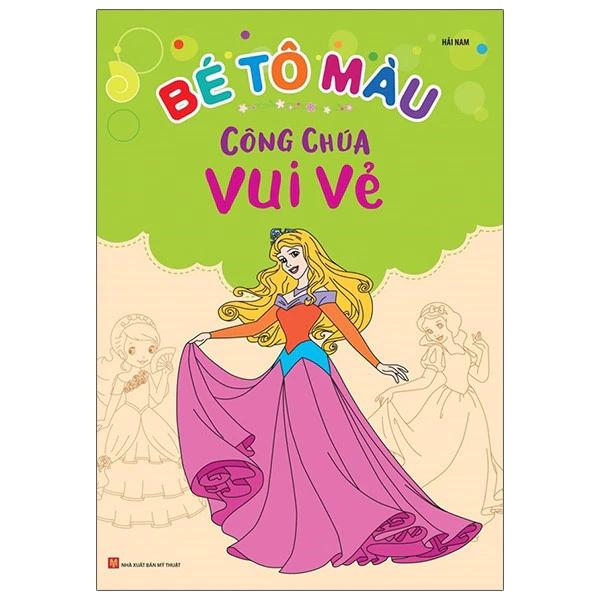 Sách Bé Tô Màu - Công Chúa Vui Vẻ - Bản Quyền