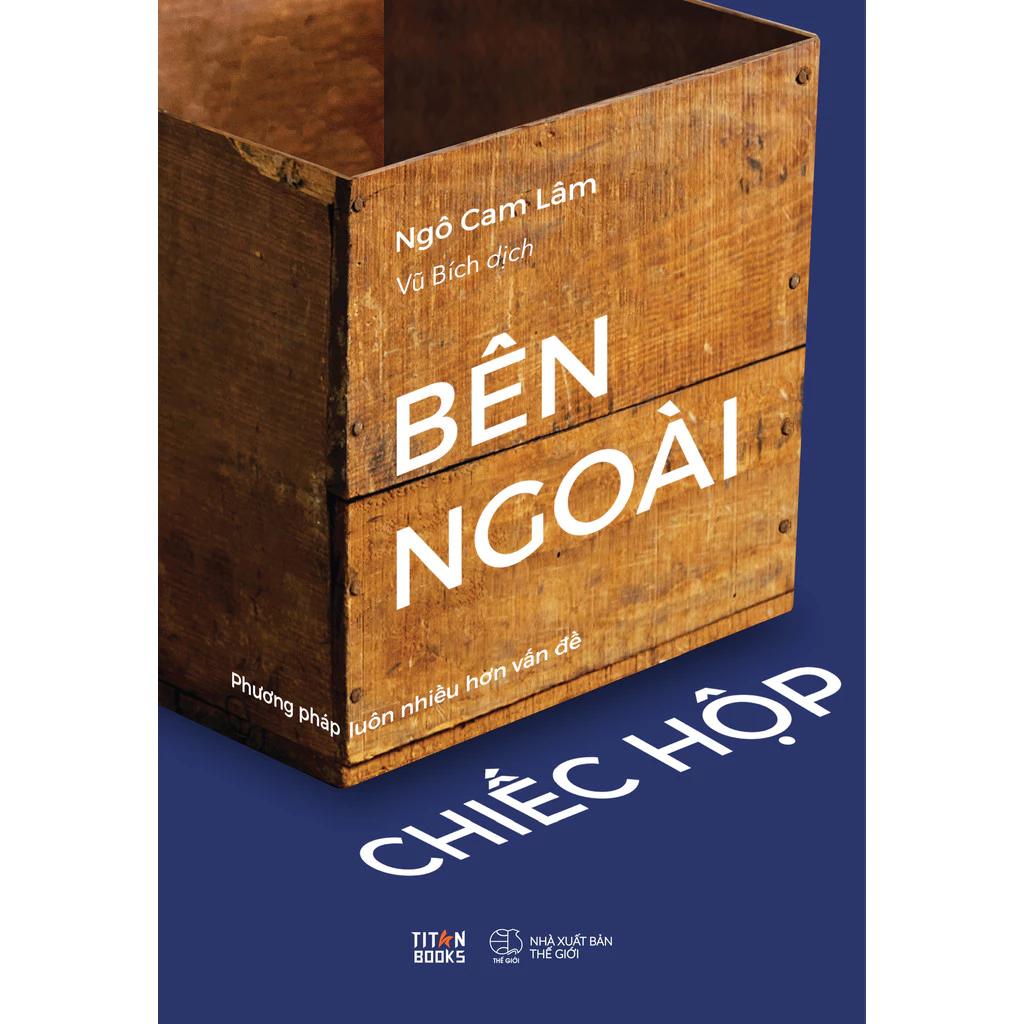 Sách Bên Ngoài Chiếc Hộp - Phương Pháp Luôn Nhiều Hơn Vấn Đề - Bản Quyền